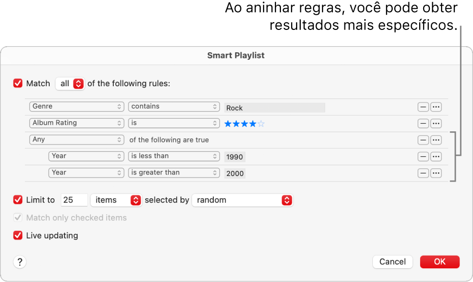 O diálogo de Playlist Inteligente: use o botão Aninhar à direita para criar regras aninhadas adicionais e obter resultados mais específicos.