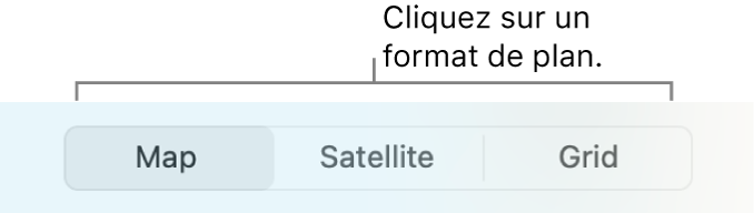 Boutons Plan, Satellite et Grille.