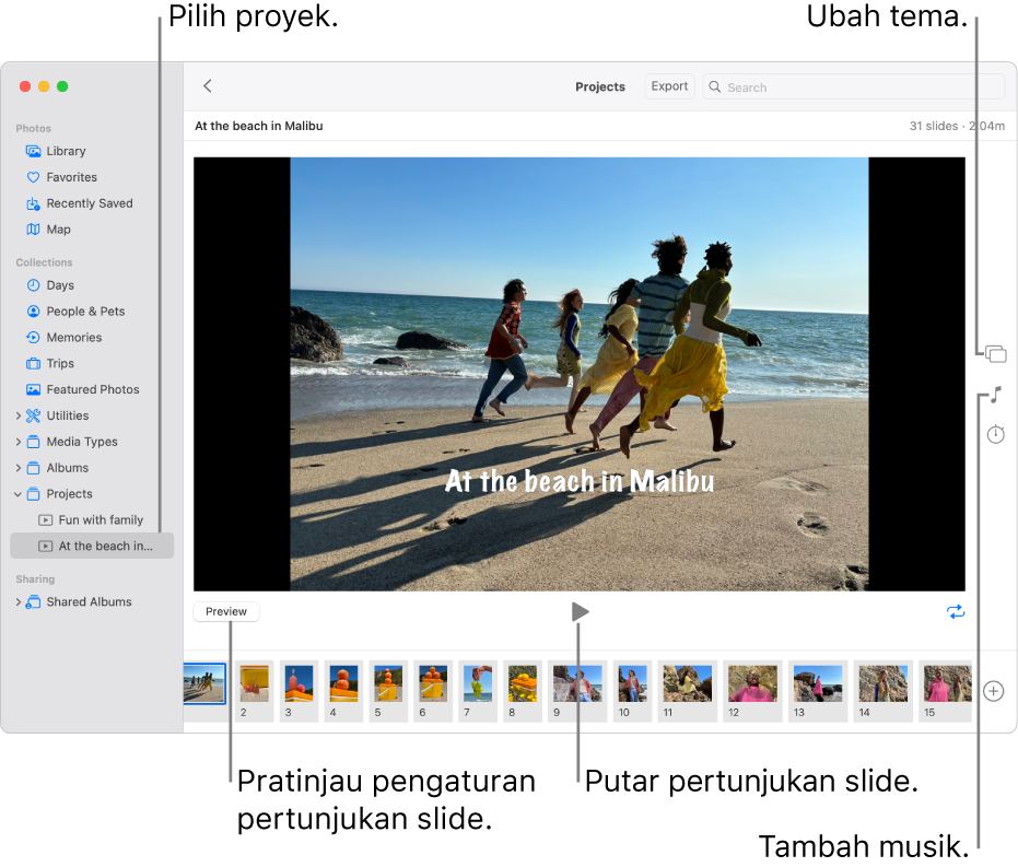 Jendela Foto menampilkan pertunjukan slide di bagian utama jendela, dengan tombol Pratinjau, Putar, dan Loop di bawah gambar pertunjukan slide utama, gambar mini semua gambar dalam pertunjukan slide di bagian bawah jendela, dan di kanan, tombol Tema, Musik, dan Durasi.