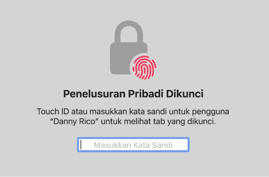 Jendela yang meminta Touch ID atau kata sandi Anda untuk membuka jendela Penelusuran Pribadi.