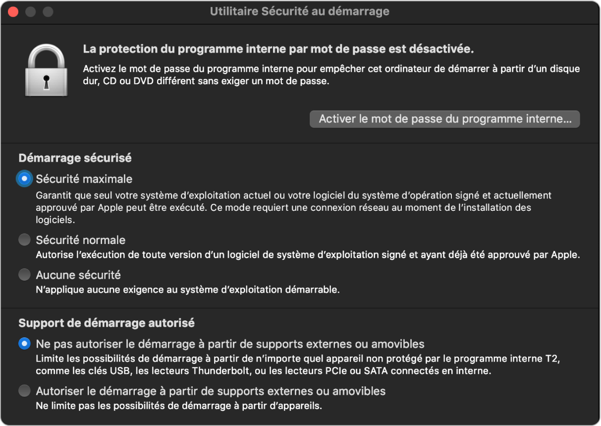 La fenêtre d’Utilitaire Sécurité au démarrage qui affiche une note sur la protection par mot de passe du programme interne, suivie de trois options de sécurité dans la section Démarrage sécurisé et de deux options de sécurité dans la section Support de démarrage autorisé.