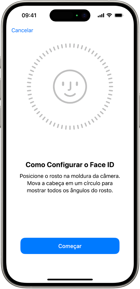 A tela de configuração de reconhecimento do Face ID. Um rosto é mostrado na tela, rodeado por um círculo. Um texto abaixo do rosto instrui o usuário a mover a cabeça lentamente para completar o círculo.