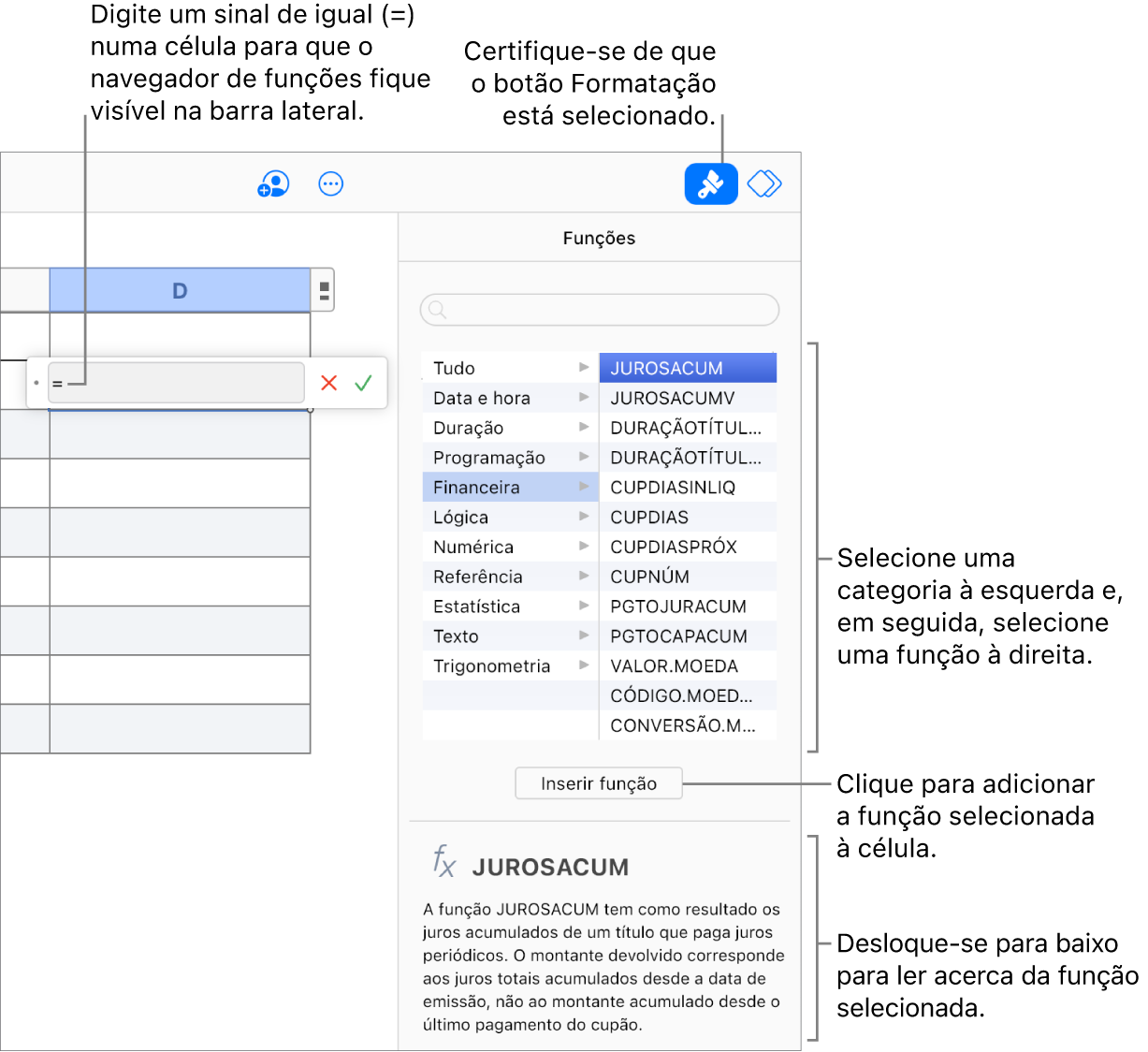 É apresentado um sinal de igual numa célula de tabela, o botão “Formatação” está selecionado na barra de ferramentas e o Navegador de funções é apresentado na barra lateral “Formatação”, à direita. A função de valor absoluto está selecionada. É apresentada uma descrição da função por baixo da lista de funções.