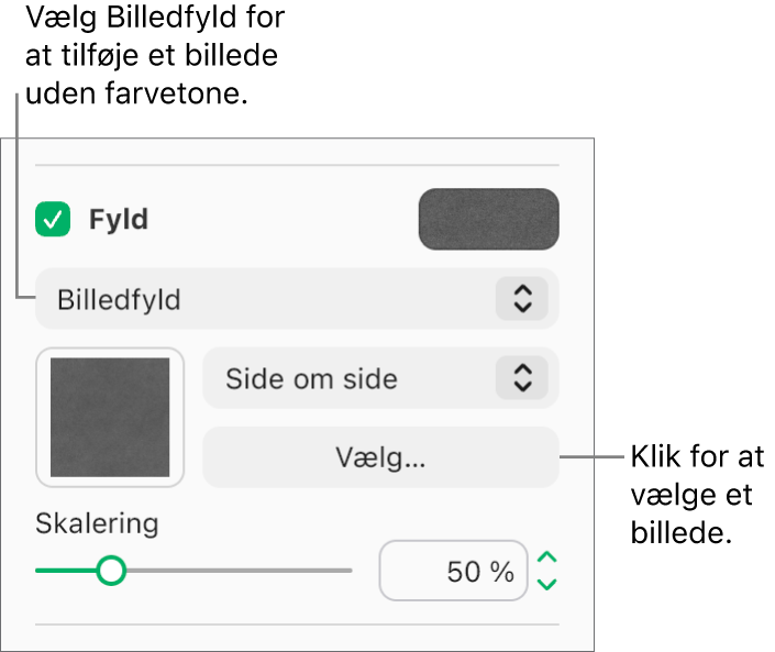 Afkrydsningsfeltet Fyld er markeret i indholdsoversigten, og Billedfyld er valgt i lokalmenuen under afkrydsningsfeltet. Indstillingerne til valg af billede, hvordan billedet udfyldes og billedets skalering vises under lokalmenuen. Der vises et eksempel på billedet i kvadratet (når du har valgt et billede).