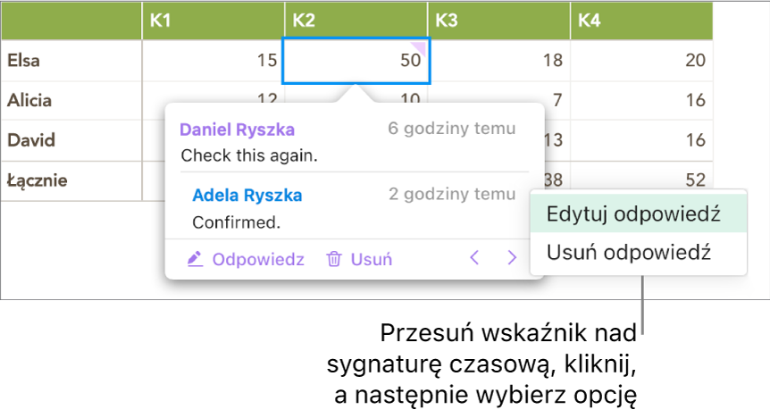 Komentarz z odpowiedzią i wskaźnik na sygnaturze czasowej odpowiedzi. Menu podręczne zawiera dwie opcje: Edytuj odpowiedź i Usuń odpowiedź.