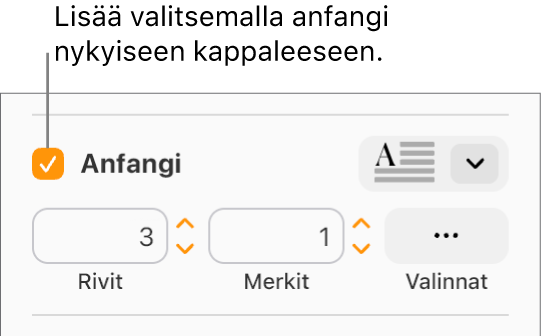 Anfangi-valintaneliö on valittuna. Sen oikealla puolella näytetään ponnahdusvalikko ja sen alapuolella ovat toiminnot rivin korkeuden, merkkimäärän ja muiden asetusten määrittämiseksi.