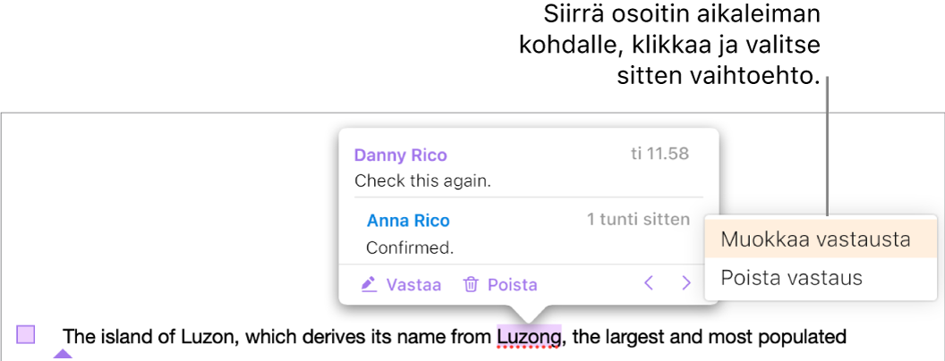 Vastauksen sisältävä kommentti on auki, hiiren osoitin on vastauksen aikaleiman kohdalla ja ponnahdusvalikossa näkyy kaksi vaihtoehtoa: Muokkaa vastausta ja Poista vastaus.