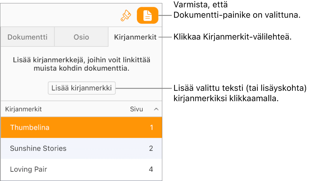 Kirjanmerkit-välilehti on valittuna Dokumentti-sivupalkissa. Lisää kirjanmerkki -painike näkyy dokumenttiin jo lisättyjen kirjanmerkkien luettelon yläpuolella.