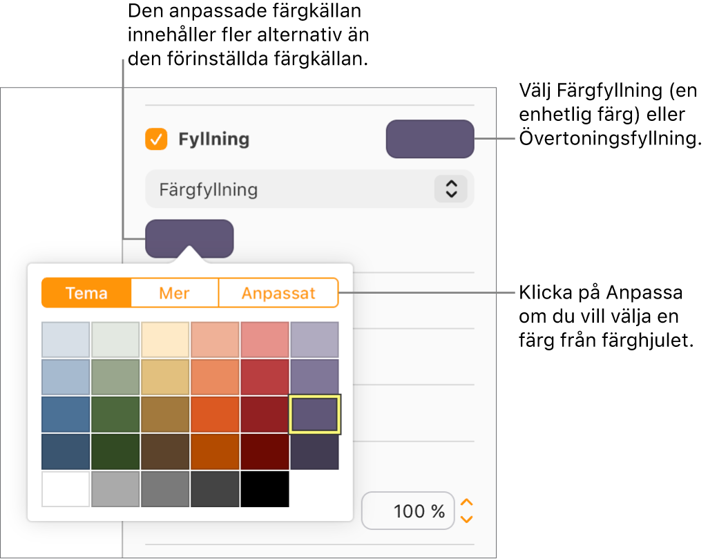 Färgfyllning har valts i popupmenyn Fyllning och färgkällan nedanför popupmenyn visar ytterligare alternativ för färgfyllning.