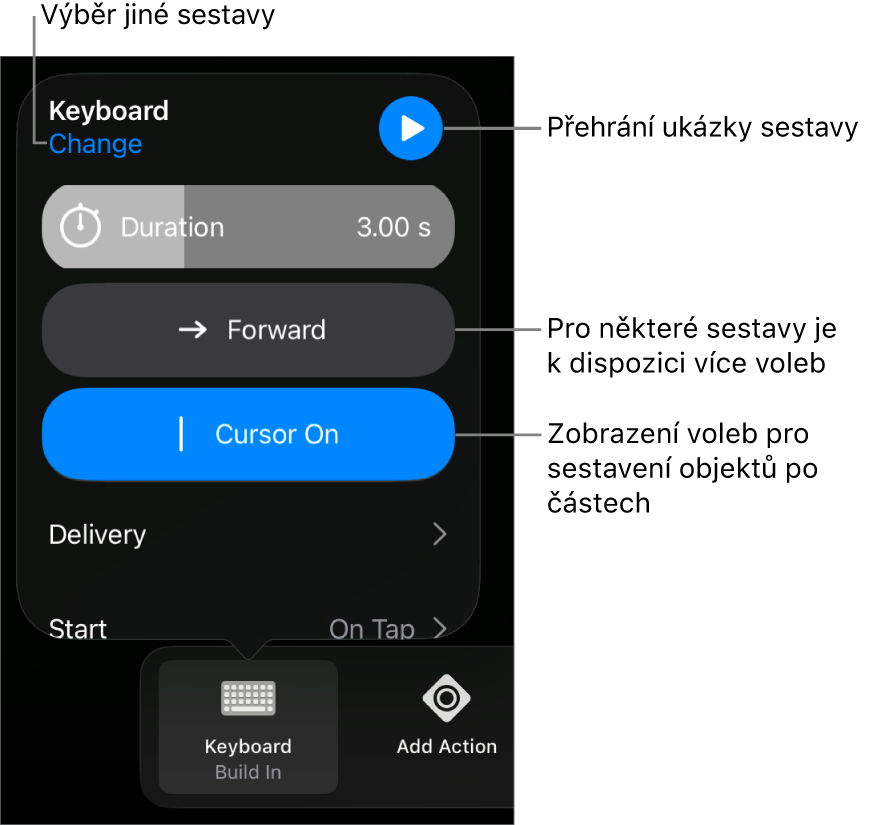 K volbám sestavy patří Trvání, Provedení a Prodleva začátku Chcete-li vybrat jinou sestavu, klepněte na Změnit. Klepnutím na Náhled spustíte náhled sestavy