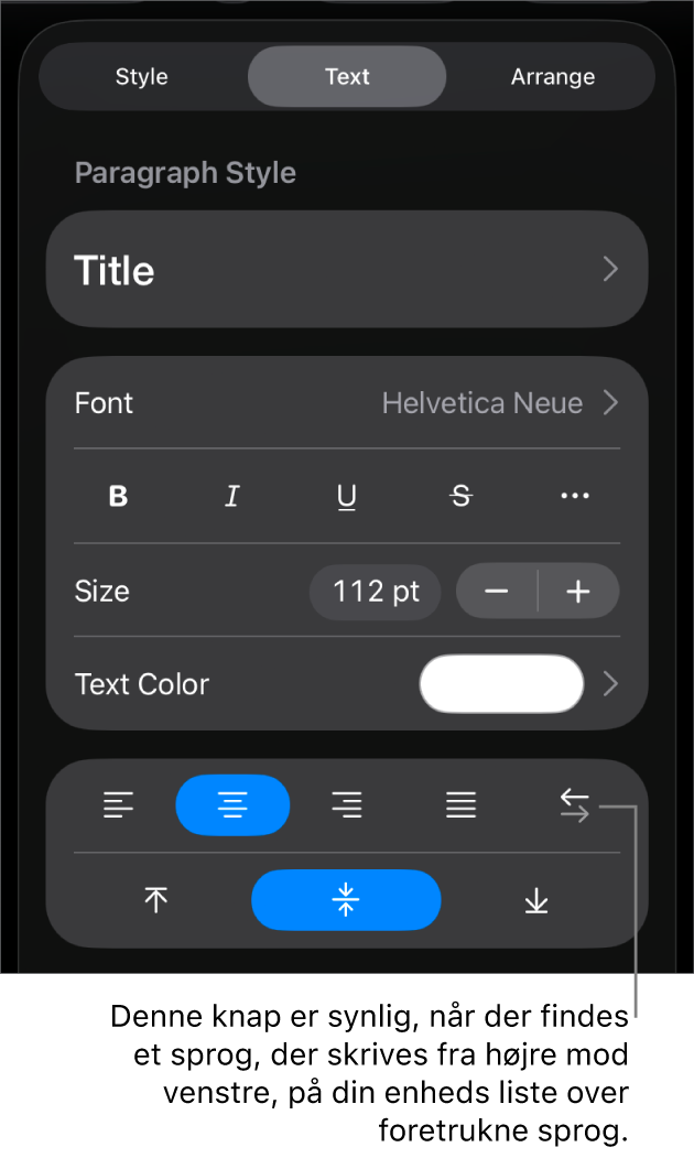 Betjeningsmuligheder til tekst på Formatmenuen med billedforklaring til knappen Venstre mod højre.