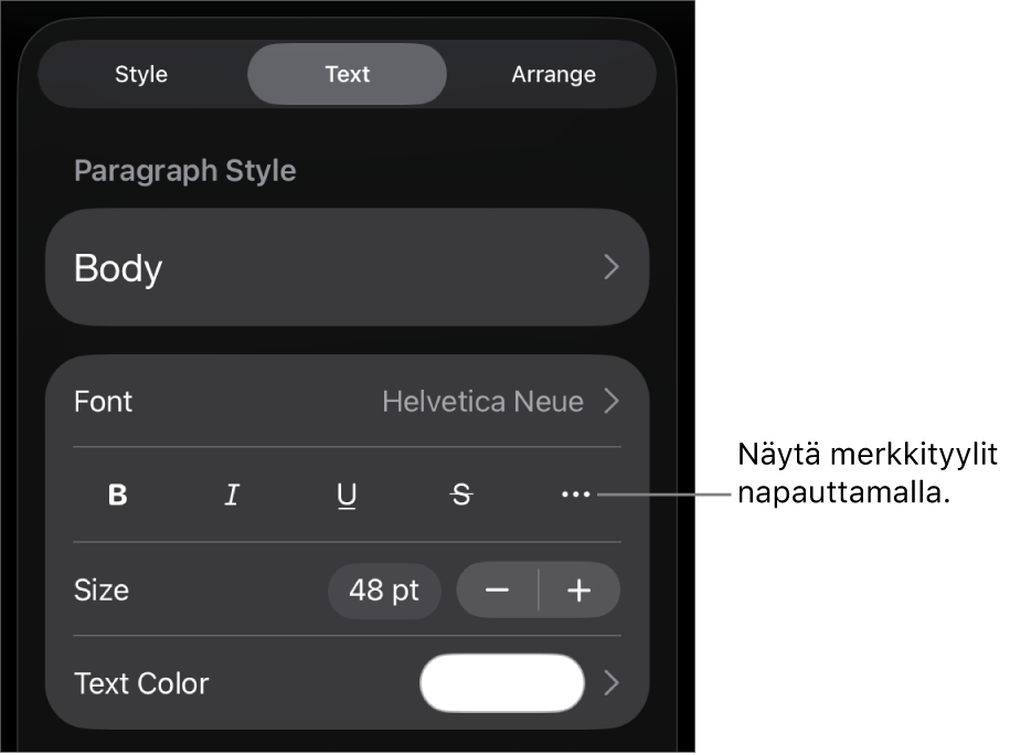 Muoto-säätimet, joiden yläreunassa on kappaletyylit, ja Fontti-säätimet. Fontin alla on seuraavat painikkeet: Lihavointi, Kursivointi, Alleviivaus, Yliviivaus ja Lisää tekstivalintoja.