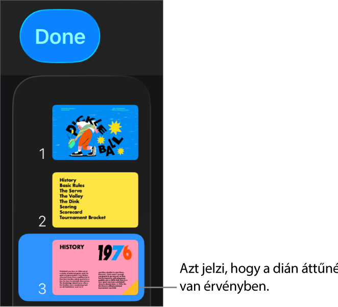A dián látható citromsárga háromszög azt jelzi, hogy a dia átmenetet tartalmaz.