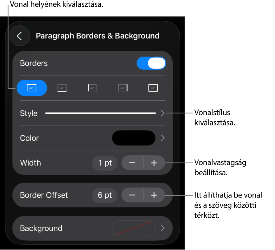 Vezérlők a vonal stílusának, vastagságának, helyének és színének módosításához.