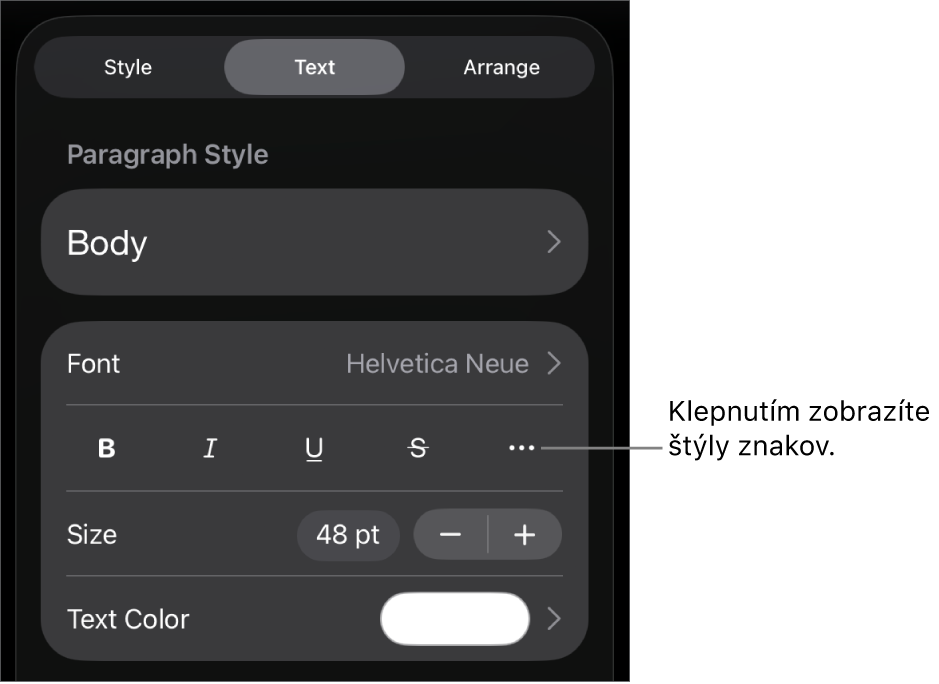 Ovládacie prvky Formát so štýlmi odseku v hornej časti, ako aj ovládacie prvky Písmo. Pod Písmom sú tlačidlá Tučné, Kurzíva, Prečiarknutie a Viac možností textu.