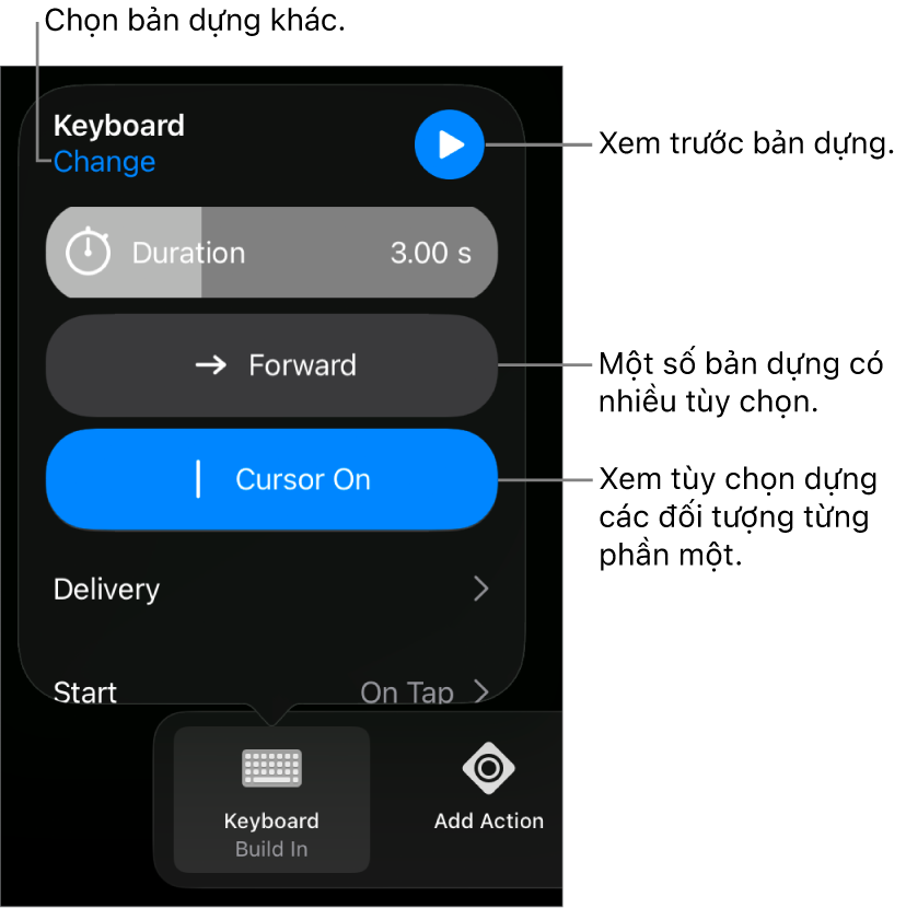 Các tùy chọn bản dựng bao gồm Thời lượng, Thực hiện và Định thời gian bắt đầu. Chạm vào Thay đổi để chọn bản dựng khác hoặc chạm vào Xem trước để xem trước bản dựng.