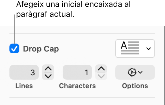 La casella de selecció Caplletra està marcada i a la dreta es mostra un menú desplegable; a sota hi ha els controls per definir l’alçada de les línies, el nombre de caràcters i altres opcions.