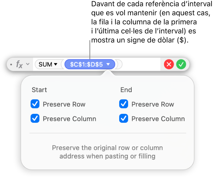 L’editor de fórmules amb les opcions “Conserva la fila” i “Conserva la columna” seleccionades per a un interval determinat.