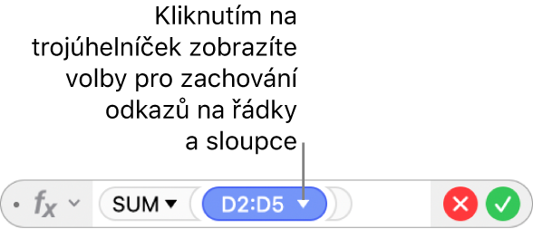 Editor vzorců s trojúhelníčkem, ze kterého se po kliknutí rozbalí volby pro zachování odkazů na řádky a sloupce.