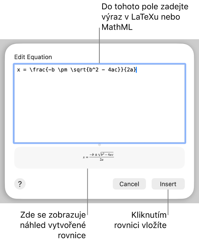 Dialogové okno Upravit rovnici, v němž je zobrazen vzorec řešení kvadratické rovnice zadaný v LaTeXu, a pod ním náhled výsledného vzorce