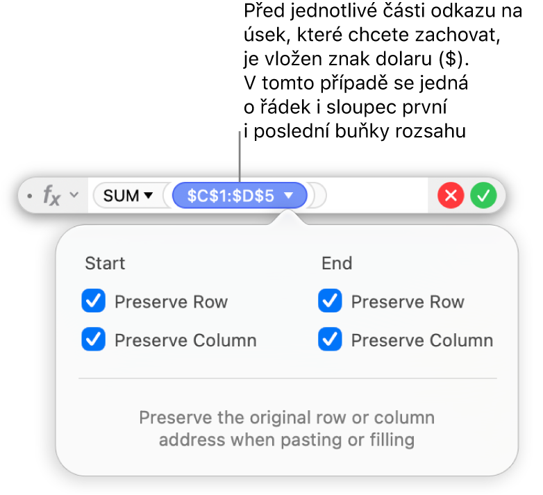 Editor vzorců s volbami Zachovat řádek a Zachovat sloupec pro vybrané rozmezí.
