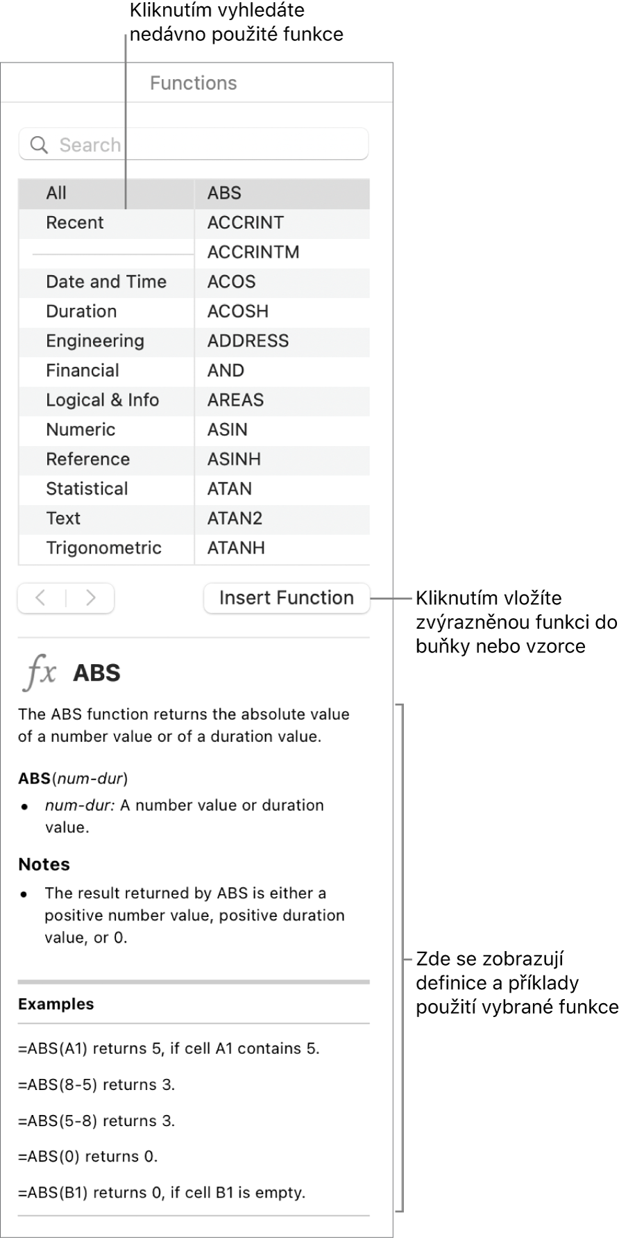 Prohlížeč funkcí s popisky u nedávno použitých funkcí, u tlačítka Vložit funkci a u definice funkce