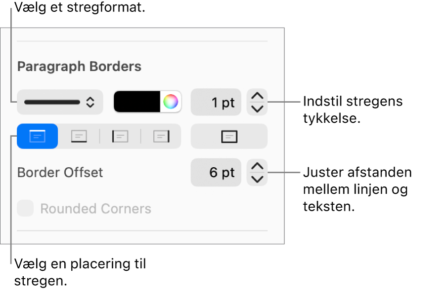 Betjeningsmuligheder til ændring af stregformat, tykkelse, position og farve.