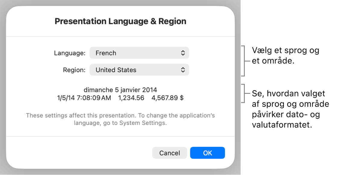 Vinduet Sprog & område med betjeningsmuligheder til sprog og område og et formateksempel, der viser dato, tid, decimaltegn og valuta.