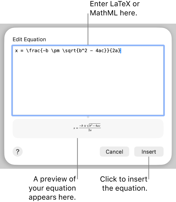 The Edit Equation dialogue, showing the quadratic formula written using LaTeX in the Edit Equation field, and a preview of the formula below.