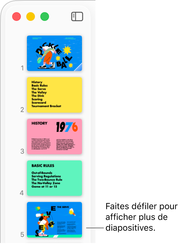 Le navigateur de diapositives qui montre cinq diapositives verticales en ordre séquentiel avec l’option de les faire défiler vers le bas pour en afficher plus.