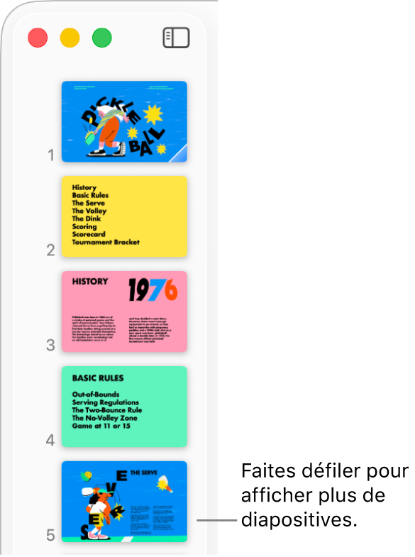 Le navigateur de diapositives avec cinq diapositives affichées verticalement par ordre séquentiel, et la possibilité de faire défiler vers le bas pour afficher d’autres diapositives.
