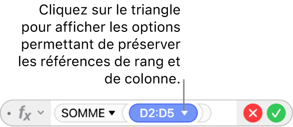 L’éditeur de formules avec un triangle sur lequel vous pouvez cliquer pour accéder aux options permettant de conserver les références de rang et de colonne.