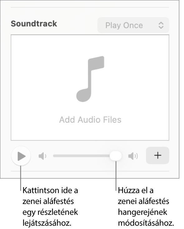 A Hangsáv vezérlői a Lejátszás gombbal és a kiemelt hangerőcsúszkával.