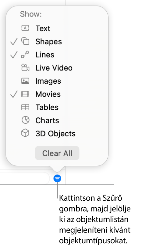 Megnyitott Szűrő előugró menü azokkal az objektumtípusokkal, amelyeket a lista tartalmazhat (szöveg, alakzatok, vonalak, képek, filmek, táblázatok és diagramok).