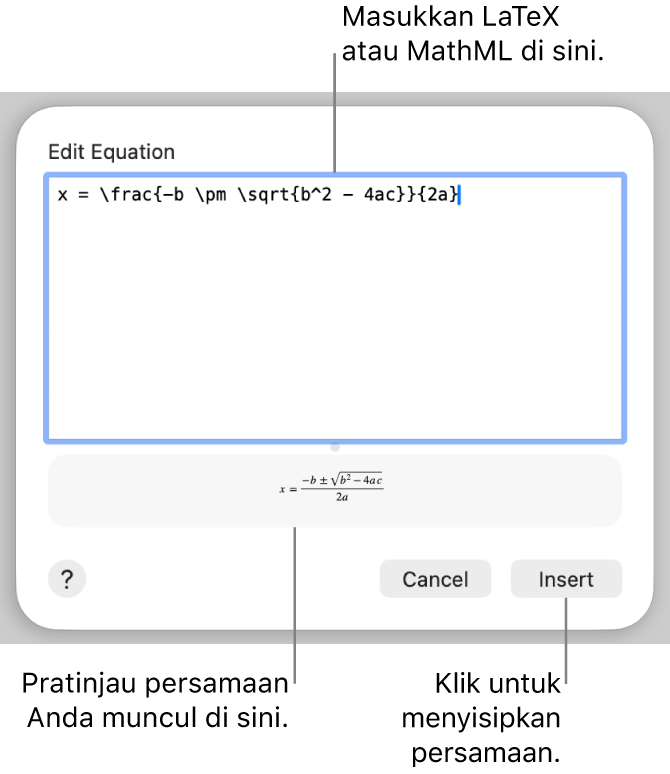 Dialog Edit Persamaan, menampilkan formula kuadratik yang ditulis menggunakan LaTeX di bidang Edit Persamaan, dan pratinjau formula di bawah.