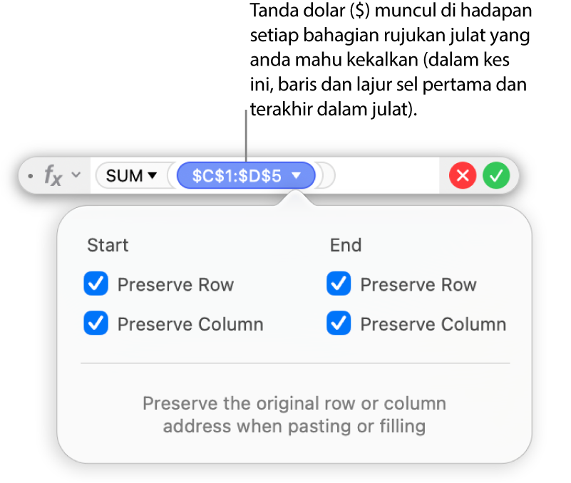 Editor Formula menunjukkan pilihan Kekalkan Baris dan Kekalkan lajur dipilih untuk julat tertentu.