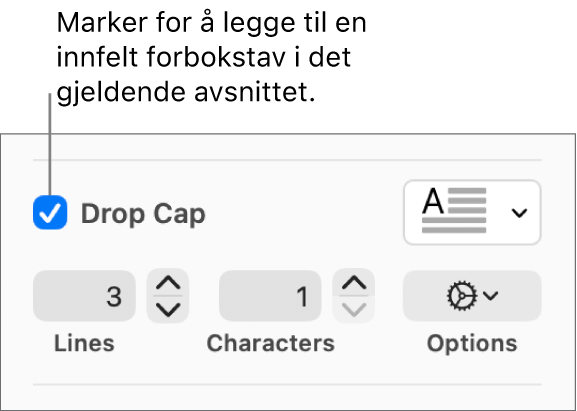 Innfelt forbokstav-avkrysningsruten er markert, og en lokalmeny vises til høyre. Kontroller for å angi linjehøyde, antall tegn og andre valg vises under.