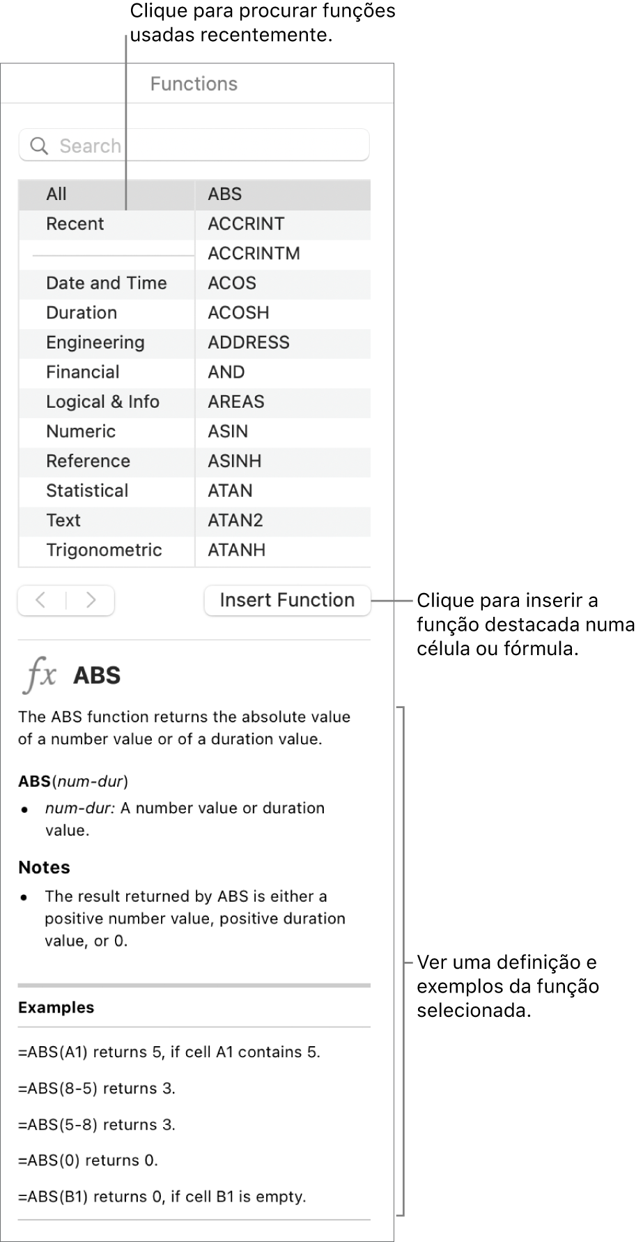 O navegador de funções com chamadas para as funções usadas recentemente, o botão "Inserir função” e a definição da função.