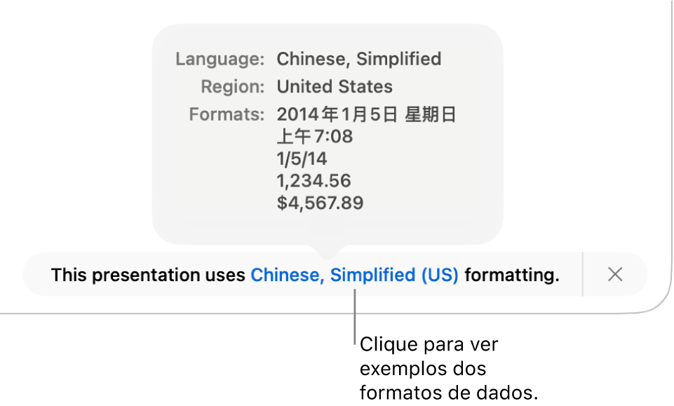 A notificação da definição diferente do idioma e região, apresentando exemplos da formatação nesse idioma e região.