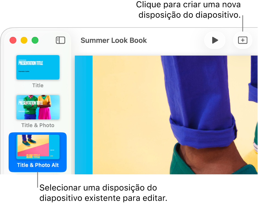 Uma disposição do diapositivo visível na área de disposição do diapositivo, com o botão “Adicionar diapositivo” acima do mesmo, na barra de ferramentas.