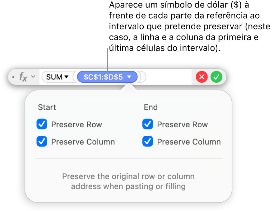 O Editor de fórmulas a mostrar as opções “Preservar linha” e “Preservar coluna” selecionadas para um determinado intervalo.