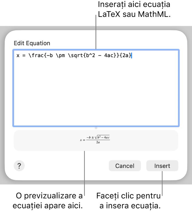 Caseta de dialog Editare ecuație, afișând formula cuadratică scrisă cu ajutorul LaTeX în câmpul Editare ecuație și, dedesubt, o previzualizare a formulei.