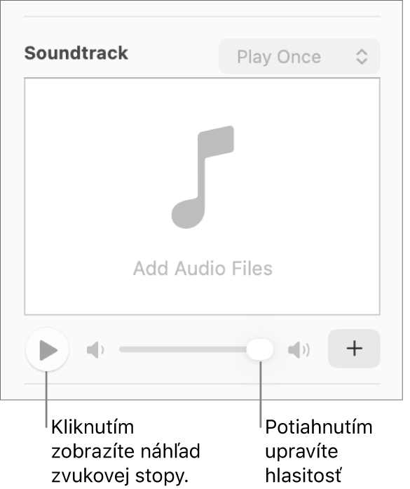 Ovládacie prvky Zvuková stopa so zvýrazneným tlačidlom Prehrať a posuvníkom hlasitosti.