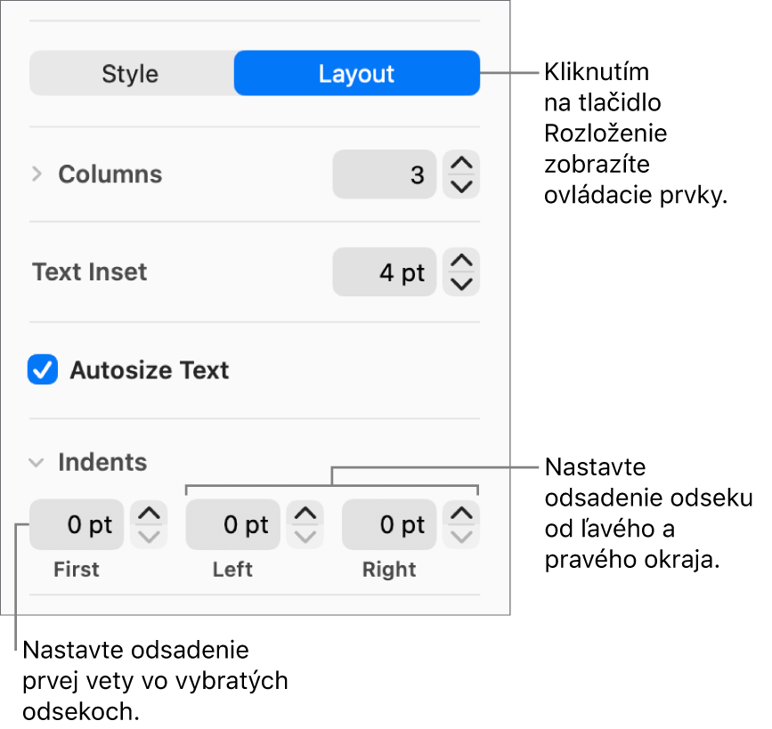 Časť Rozloženie na postrannom paneli Formát s ovládacími prvkami na nastavenie odsadenia prvého riadka a okrajov odseku
