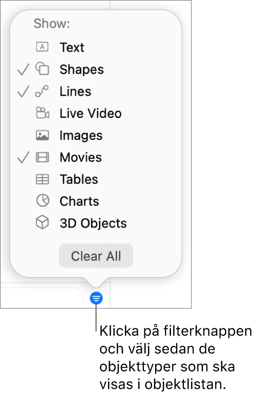 Popupmenyn Filter med en lista över de olika objekttyper som listan kan innehålla (text, former, linjer, bilder, filmer, tabeller och diagram).