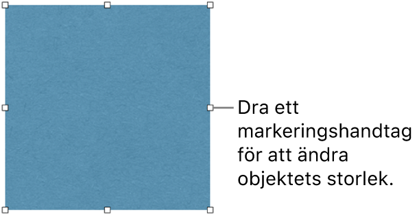 Ett objekt med vita fyrkanter på ramen för ändring av objektets storlek.