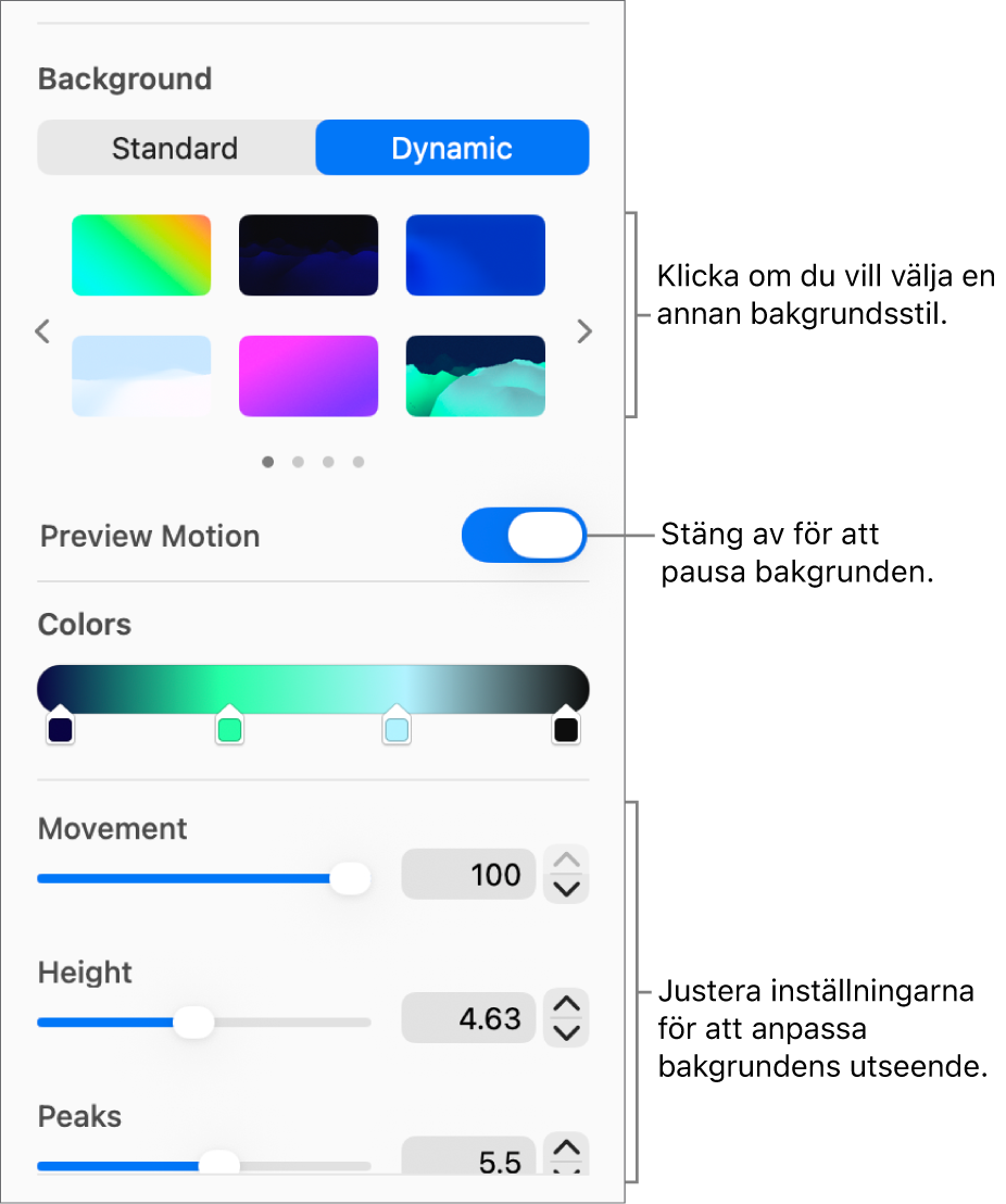 Knappen Dynamiska är markerad i avsnittet Bakgrund i formatsidofältet och dynamiska bakgrundsstilar, reglage för förhandsvisning av rörelse och utseendereglage visas.