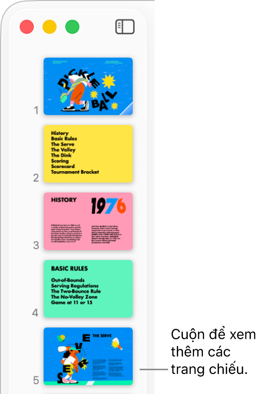 Trình điều hướng trang chiếu mô tả năm trang chiếu theo chiều dọc theo thứ tự tuần tự, với tùy chọn cuộn xuống để xem các trang chiếu khác.