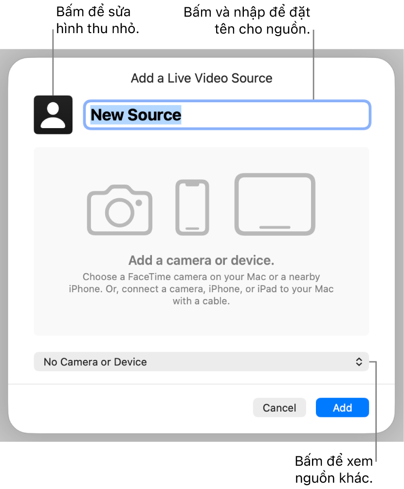 Cửa sổ Thêm nguồn video trực tiếp với các điều khiển để thay đổi hình thu nhỏ và tên của nguồn ở trên cùng cũng như để chọn các nguồn khác ở dưới cùng.