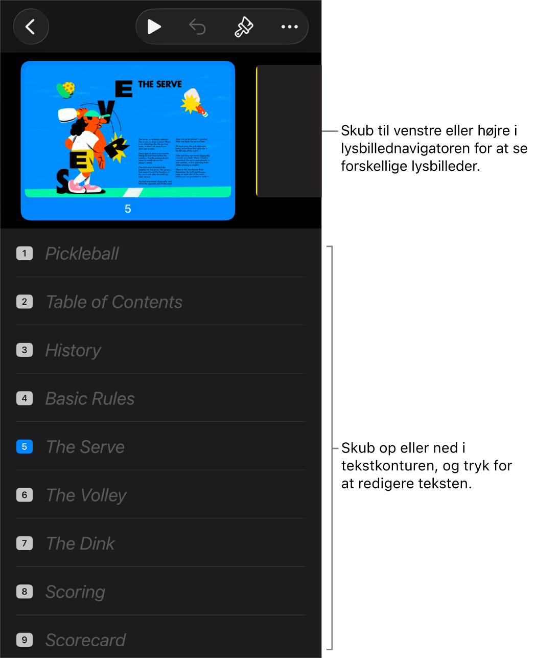 Dispositionsoversigt med den lodrette lysbillednavigator øverst på skærmen og en tekstdisposition af en præsentation nederst.